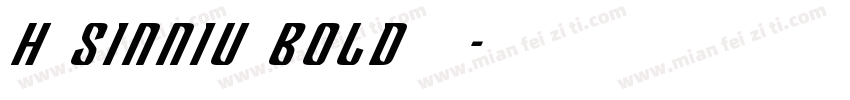 h sinniu bold字体字体转换